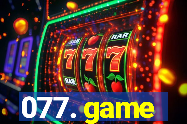 077. game